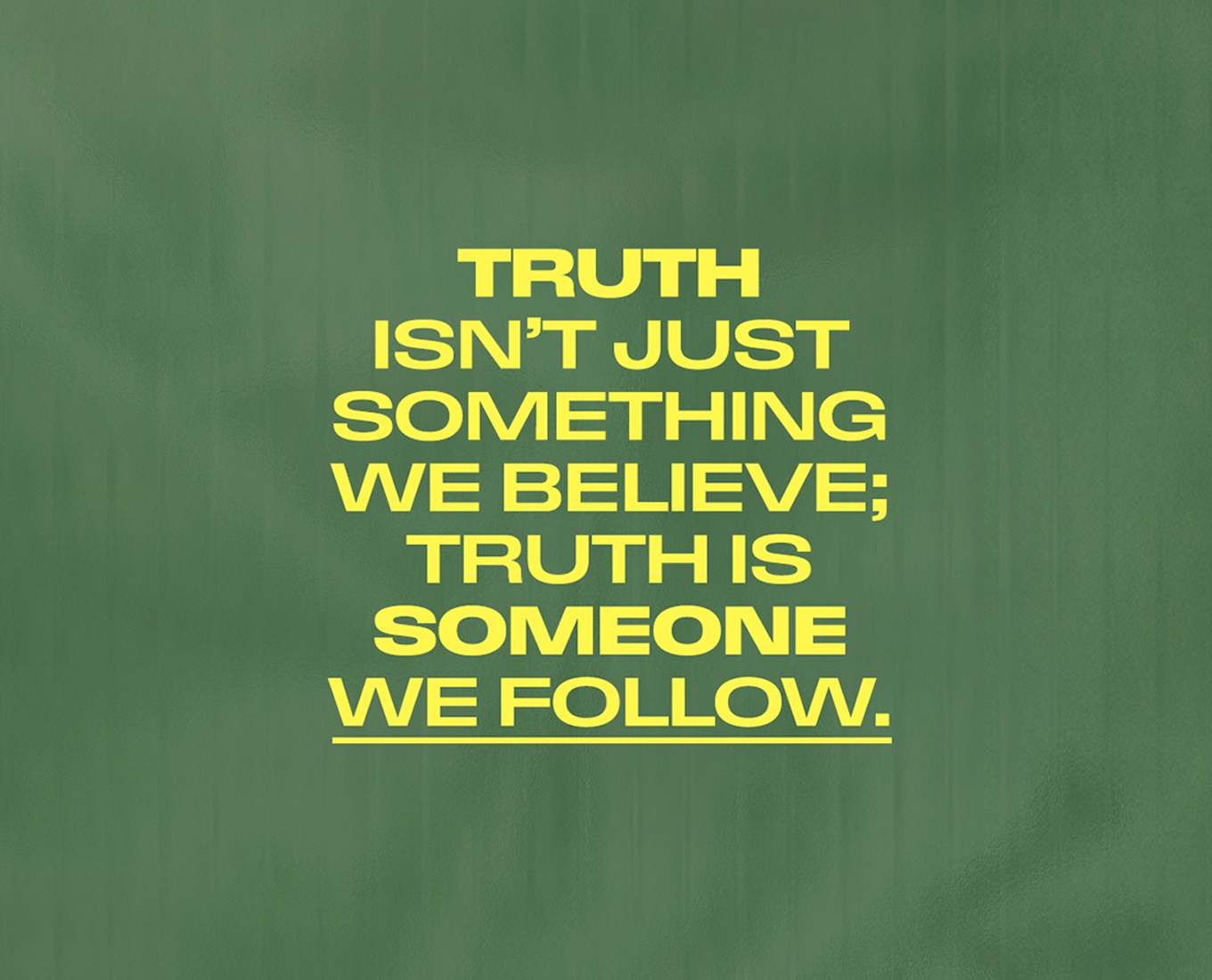 The Danger With Your Truth